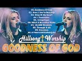 Goodness Of God ...Top Christian Worship Songs 2024 ✝️ Playlist Hillsong Praise & Worship Songs #2