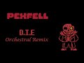 Pexfell - DIE (Orchestal Remix)