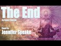 The End by Kylee Conrad, read by Jennifer Speake