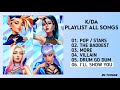 K/DA - PLAYLIST ALL SONGS 2020