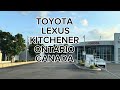 Waterloo to Heffner Toyota Lexus. Kitchener Ontario Canada 🇨🇦