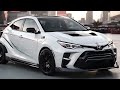 2025 TOYOTA YARIS GR: Unveiling the Future of Performance