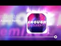 Kamii & Vikaso & Berrna - Enough | Ft. Sergi Yaro (Aidano Remix)
