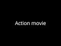 Action movie 1