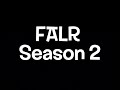 FALR Part 2 Trailer 1