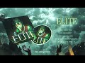 'ELITE' - The First EP [ Songs Preview]