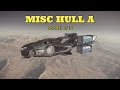 Star Citizen 10 Minutes or Less Ship Review - HULL A   (3.21.1)