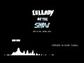 Lullaby of the Snow Demo - Full OST