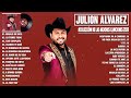 Julión Álvarez 2024 (Letras) Musica Romantica de Julión Álvarez Y Su Norteño Banda || Album Completo