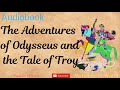 Full audiobook - The Adventures of Odysseus and the Tale of Troy (The Children's Homer audiobook)