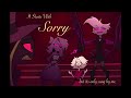 HAZBIN HOTEL COVER - It Starts With Sorry but everyone is me (practice with Audacity + new mic)