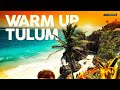 Tulum Days 🏝️ Warm Up Sessions