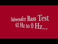 Subwoofer Bass Test - Very Low Sine Wave Bass