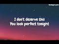 Ed Sheeran - Perfect (Lyrics)