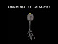 Tendunt OST Track 1. So, It Starts!