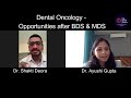 Dental Oncology | Oncology after BDS & MDS | Head & Neck Oncosurgeon | Dentist | Dental Surgeon