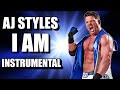 AJ Styles - I am (INSTRUMENTAL)