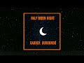 Gabber Burgundo - Half Moon Night  (Visual)