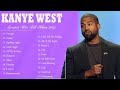 Kanye West Top Playlist Songs - Top Of Kanye West - Kanye West Greatest Hits Collection 2022