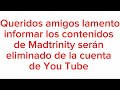 Los Vídeos De Madtrinity Serán Eliminados De La Cuenta De YouTube