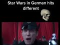 Star wars in german hits a little different 💀