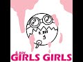 GIRLS GIRLS (VALENTINE 2021 SPECIAL) -AWOLNATION WOMAN WOMAN REMIX-