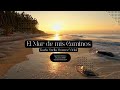 El Mar de mis Caminos (Canción Original)
