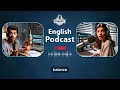 Quick Learning English with Podcast Conversation | Intermediate | Episode 01