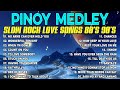 Slow Rock Love Song Nonstop 🎷 SLOW ROCK MEDLEY 🎧 Rock Ballads 70S 80S 90S 🔊 Nonstop Pinoy Medley #44