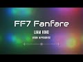 FFVII Fanfare (LK Remix)