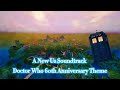 A New Us Soundtrack: Doctor Who 60th Anniversary Theme