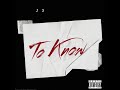 J3  -  Want To Know (Official Audio)