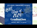 68th Annual Commencement Ceremony RVHS Class of 2024