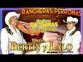Dueto Bertin y Lalo - Rancheras Bonitas Viejitas - Puros Corridos y Rancheras Nuevos - Para Pistear