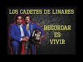 Los Cadetes De Linares - Éxitos Inolvidables