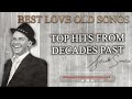 F R A N K - S I N A T R A Greatest Hits Of 50's 60's 70's  | Oldies But Goodies