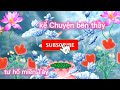 🛕 PGHH -kể Chuyện bên thầy