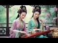 好聽的古典音樂(二) 心靈音樂 放鬆音樂 瑜伽音樂 冥想音樂 睡眠音樂 - Música Guzheng, Música China, Música Relajante