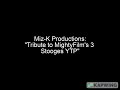 MightyFilm Stooges Tribute Intro