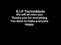 R.I.P Technoblade we will miss you 😭