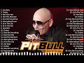 Pitbull ultimate collection | Pitbull Greatest Hits Full Album 2024 | Pitbull Playlist