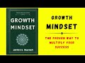 Growth Mindset: The Proven Way to Multiply Your Success (Audiobook)