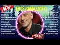 Lo mejor del álbum completo de Eros Ramazzotti 2024 ~ Mejores artistas para escuchar 2024