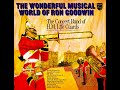 THE WONDERFUL MUSICAL WORLD OF RON GOODWIN / The Concert Band of H.M. Life Guards.