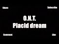 O.N.T. Old New Trance - Placid dream