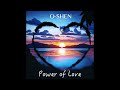 O-SHEN - Power of Love