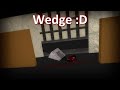 ROBLOX Wedge (Bamer3412onROBLOX Entery #2)