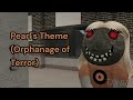 Pearl's Theme (Orphanage of Terror) (Description for Backstory, BIO, and Trivia)