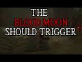 How to trigger a blood moon at any time