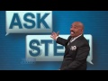 Ask Steve: That's because you're black || STEVE HARVEY